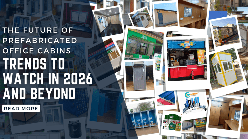 The Future of Prefabricated Office Cabins: Trends to Watch in 2026 and Beyond