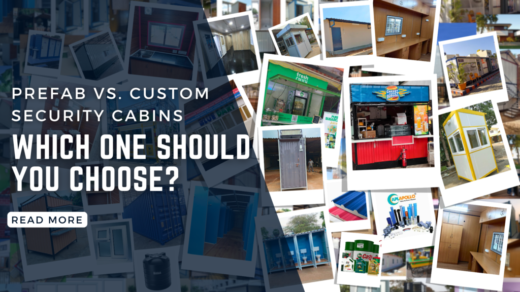Prefab vs. Custom Security Cabins: Which One Should You Choose? Prefab vs. Custom Security Cabins: Which One Should You Choose?