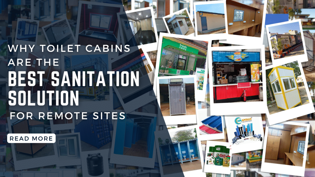 Why Toilet Cabins Are the Best Sanitation Solution for Remote Sites Why Toilet Cabins Are the Best Sanitation Solution for Remote Sites