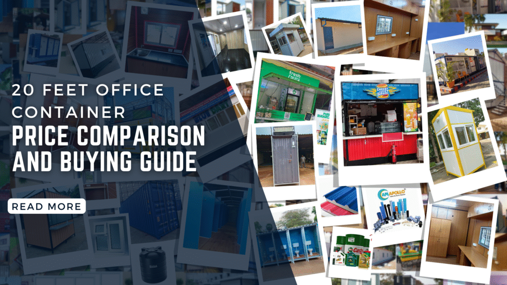 20 Feet Office Container Price Comparison and Buying Guide 20 Feet Office Container Price Comparison and Buying Guide