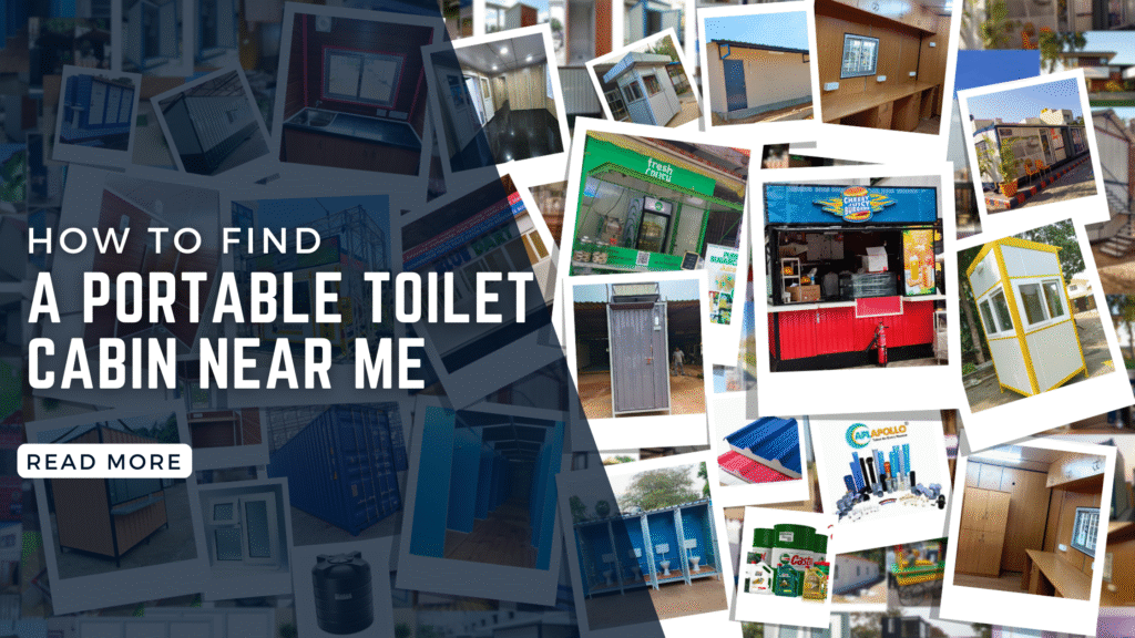 How to Find a Portable Toilet Cabin Near Me How to Find a Portable Toilet Cabin Near Me