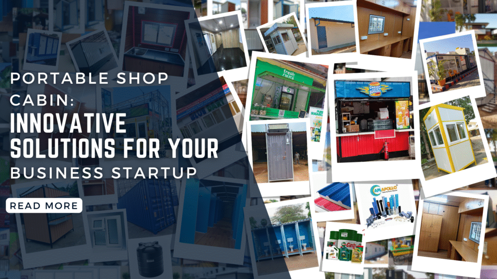 Portable Shop Cabin: Innovative Solutions for Your Business Startup Portable Shop Cabin: Innovative Solutions for Your Business Startup