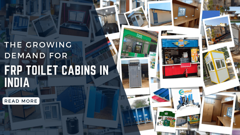 the growing demand for FRP toilet cabins in India