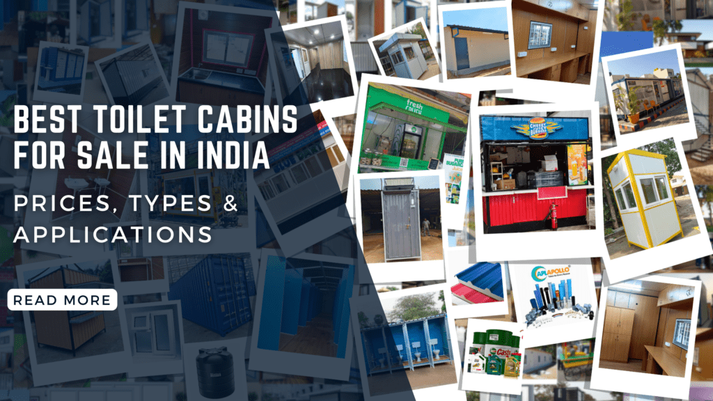 Best Toilet Cabins for Sale in India Prices, Types & Applications